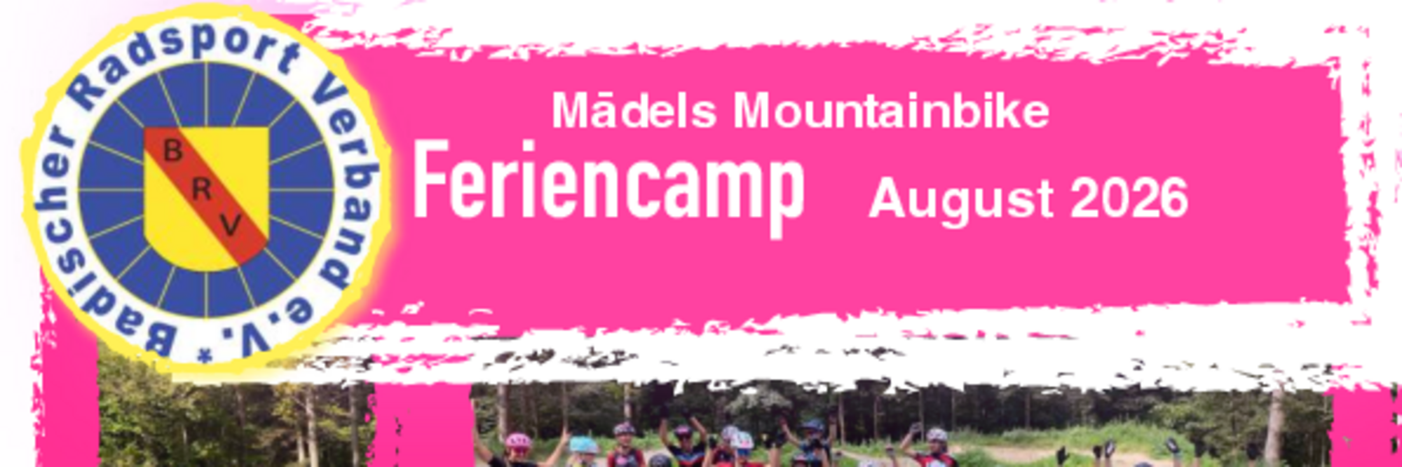 Die Sommerferien starten – und wir Mädels starten gemeinsam auf die Trails beim Mädchencamp 2026 