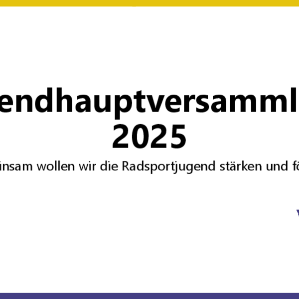 Jugendhauptversammlung der Badischen Radsportjugend: Neue Impulse und Wahlen